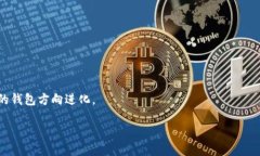 a name=＂＂/a区块链热钱包APP推荐与使用指南区块